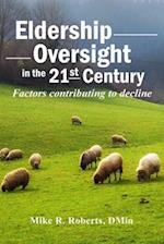 Eldership Oversight in the Twenty-First Century