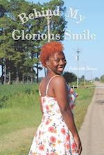 Behind My Glorious Smile 