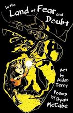 In the Land of Fear and Doubt: Poems and Illustrations 
