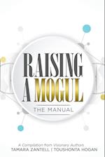 Raising a Mogul