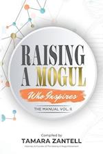 Raising A Mogul - The Manual Vol.II