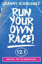 Run Your Own Race!