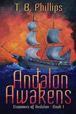 Andalon Awakens: Dreamers of Andalon Book One 