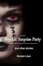 How to Throw a Psychic a Surprise Party