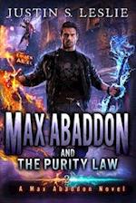 Max Abaddon and The Purity Law: A Max Abaddon Urban Fantasy 