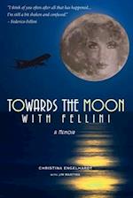 Towards the Moon with Fellini