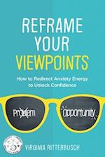 Reframe Your Viewpoints