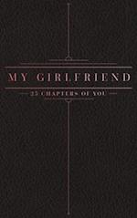 25 Chapters Of You: My Girlfriend 