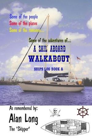 A Sail Aboard Walkabout