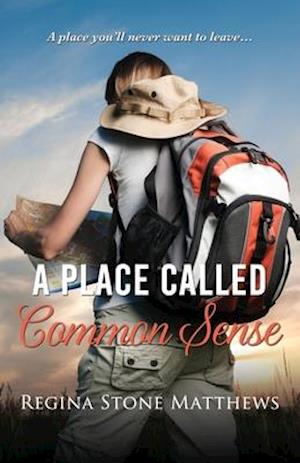 A Place Called Common Sense