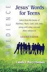 Jesus' Words for Teens--Obedience