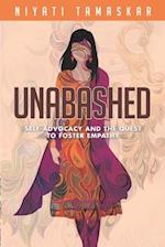 Unabashed: Self-Advocacy and Quest to Foster Empathy 