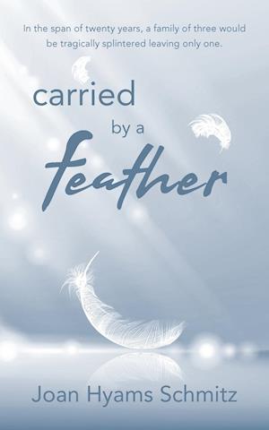 carried by a feather