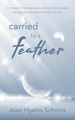 carried by a feather