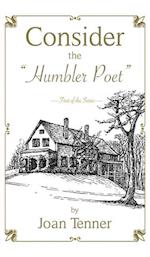 Consider the "Humbler Poet"