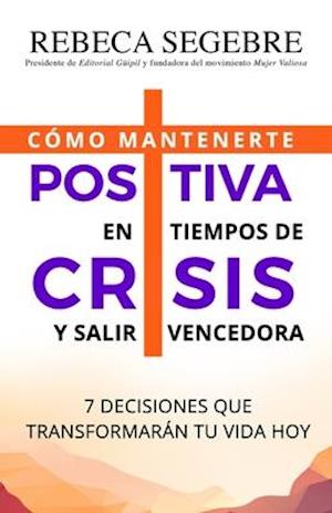 Positiva en tiempos de crisis