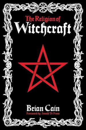 The Religion of Witchcraft