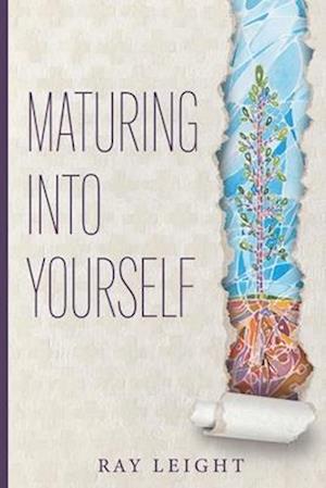 Maturing Into Yourself