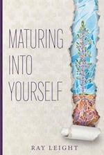 Maturing Into Yourself 