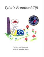 TYLER'S PROMISED GIFT