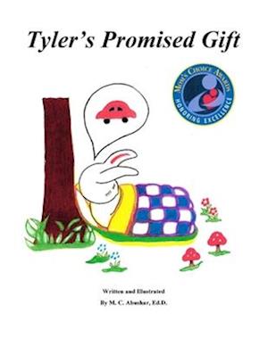 TYLER'S PROMISED GIFT