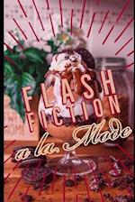 Flash Fiction a la Mode