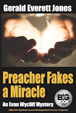 Preacher Fakes a Miracle