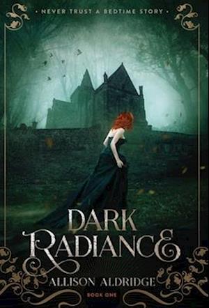 Dark Radiance