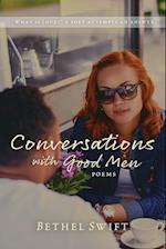 Conversations with Good Men 