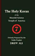 The Holy Koran of the Moorish Science Temple of America 