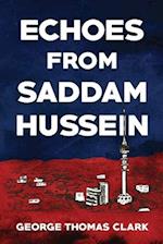 Echoes from Saddam Hussein