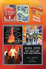 Stop! Hey, What's That Sound?: The 1960's Revolution and The Birth of the Jesus People 