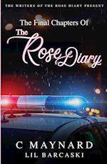 The Final Chapters of The Rose Diary