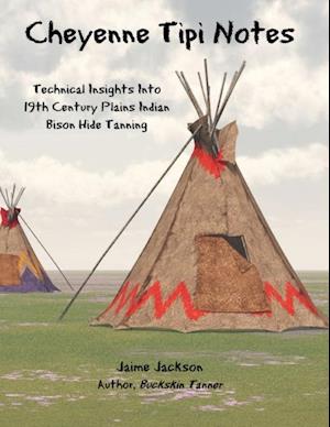 Cheyenne Tipi Notes