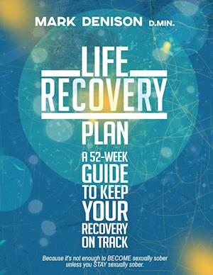 Life Recovery Plan