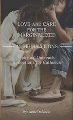 LOVE AND CARE  FOR THE  MARGINALIZED