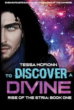 To Discover A Divine