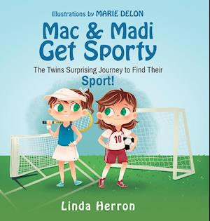 Mac & Madi Get Sporty