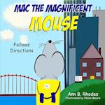 Mac the Magnificent Mouse