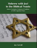 Hebrew with Joy! in the Biblical Feasts