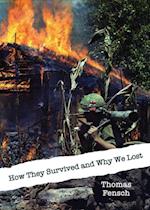 How They Survived and Why We Lost: Central Intelligence Agency Analysis, 1966