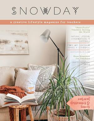 SNOWDAY - a creative lifestyle magazine for teachers