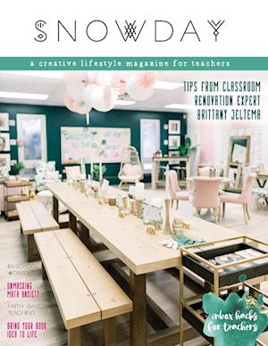 SNOWDAY - a creative lifestyle magazine for teachers