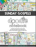 Sunday Gospels Doodle Notes: A Creative Interactive Way for Students to Doodle Their Way Through The Gospels All Year (Liturgical Cycle Year A) 