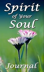 Spirit of Your Soul: Journal 