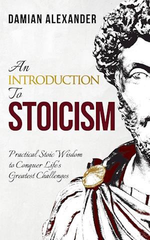 An Introduction to Stoicism