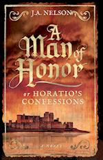 A Man of Honor, or Horatio's Confessions