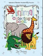 Animal Coloring Book: Alphabet and Number Handwriting Practice 
