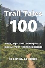 Trail Tales 100