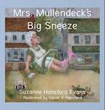 Mrs. Mullendeck's Big Sneeze